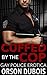 Cuffed By The Cop: Gay Police Erotica (Blue Collar Book 2)