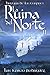 La Ruina del Norte (Historia de los Confines nº 2) (Spanish Edition)