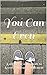 You Can Even by Kate Hendricks