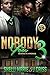 Nobody But You 3: Revenge Is A Promise