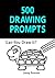 500 Drawing Prompts: Can You Draw It?