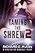 Taming the Shrew 2: A Galac...