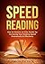 Speed Reading: How to Becom...