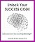 Unlock Your Success Code: Subconscious Success Repatterning