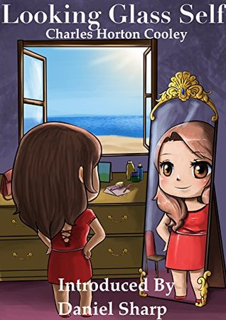 Looking Glass Self (Kindle Edition)