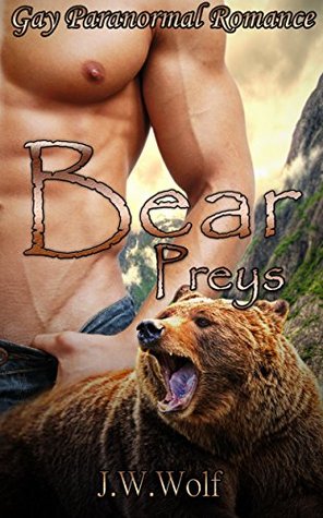 Bear Preys (Kindle Edition)