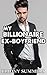 My Billionaire Ex-Boyfriend