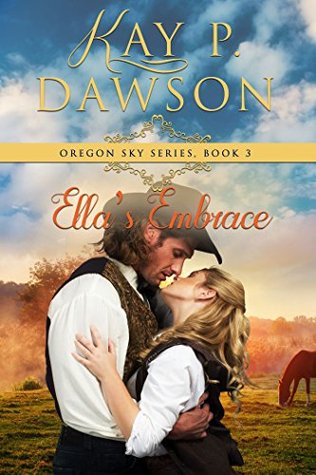 Ella's Embrace (Oregon Sky, #3)