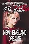 New England Dreams by Pia Fenton