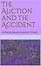 The Auction and The Accident (The Ride of Your Life #3)