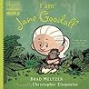 I am Jane Goodall by Brad Meltzer