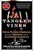 Tangled Vines by Frances Dinkelspiel