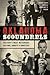 Oklahoma Scoundrels: History's Most Notorious Outlaws, Bandits & Gangsters