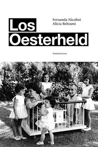 Los Oesterheld (Spanish Edition)