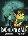 Dad and the Dinosaur by Gennifer Choldenko