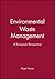Environmental Waste Management: A European Perspective
