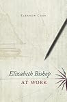 Elizabeth Bishop ...