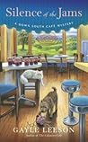 Silence of the Jams by Gayle Leeson