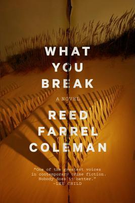 What You Break (Gus Murphy, #2)