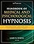 Handbook of Medical and Psychological Hypnosis by Gary Elkins
