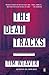The Dead Tracks by Tim Weaver