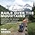 Rails Over the Mountains: E...
