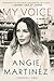 My Voice by Angie Martinez