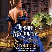 The Perks of Loving a Scoundrel: The Seduction Diaries