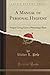 A Manual of Personal Hygiene: Proper Living Upon a Physiologic Basis (Classic Reprint)