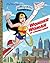 Wonder Woman: An Amazing Hero! (DC Super Friends) (Big Golden Book)