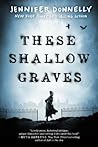 These Shallow Graves