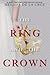 The Ring and the Crown by Melissa de la Cruz