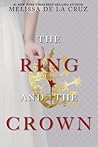 The Ring and the Crown (The Ring and the Crown, #1)
