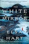 The White Mirror by Elsa Hart