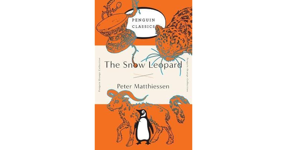 The Snow Leopard by Peter Matthiessen