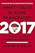 What Color Is Your Parachute? 2017: A Practical Manual for Job-Hunters and Career-Changers