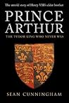 Prince Arthur by Sean Cunningham