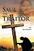 Saul – The Traitor!