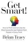 Get Smart!: How t...