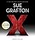 X by Sue Grafton X by Sue Grafton
