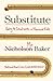 Substitute: Going to School...