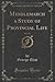 Middlemarch a Study of Provincial Life, Vol. 1 of 2 (Classic Reprint)