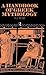A Handbook of Greek Mythology