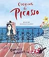 Cooking for Picasso by Camille Aubray