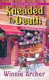 Kneaded to Death by Winnie Archer