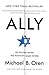 Ally: My Journey Across the American-Israeli Divide