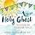 The Holy Ghost: Discovering Your Extraordinary New Gift