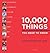 10,000 Things You Need to Know: The Big Book of Lists