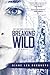 Breaking Wild by Diane  Les Becquets