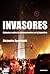 Invasores by Alejandro Agostinelli